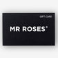 Signature Mr Roses Gift Card