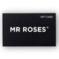 Signature Mr Roses Gift Card